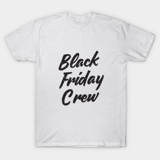 Black Friday Crew T-Shirt